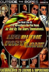 Outside the Ropes Presents: Life in the Fast Lane