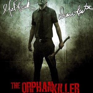 The Orphan Killer (2011) - Rotten Tomatoes