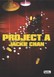 Jackie Chan's Project A ('A' gai wak) (Pirate Patrol)