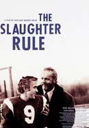 The Slaughter Rule poster image