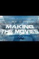 Making the Movies