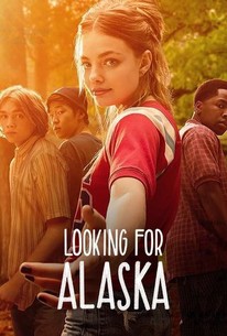 Looking for Alaska: Season 1 | Rotten Tomatoes