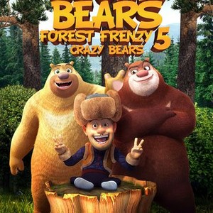 Boonie Bears Forest Frenzy 5: Crazy Bears - Rotten Tomatoes