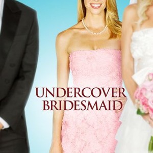 Undercover Bridesmaid photo 1