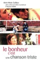 Le bonheur c'est une chanson triste