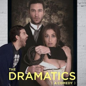 The Dramatics: A Comedy (2015)