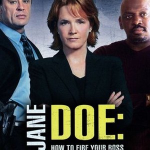 Jane Doe How to Fire Your Boss Rotten Tomatoes