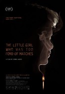 The Little Girl Who Was Too Fond of Matches poster image