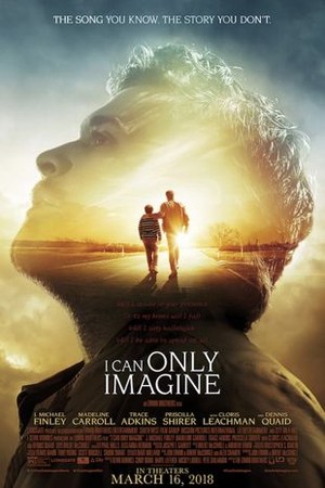 I Can Only Imagine poster