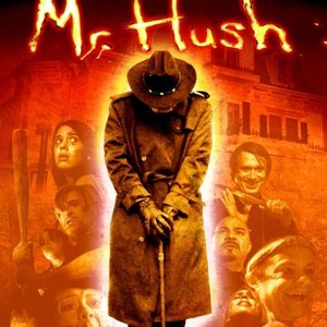 Mr. Hush (2010)