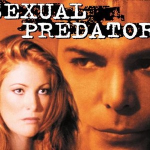 Sexual Predator - Rotten Tomatoes