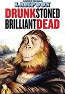 Drunk Stoned Brilliant Dead: The Story of the National Lampoon poster image