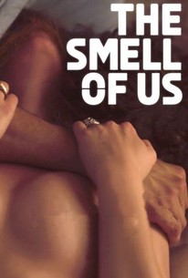Watch trailer for The Smell of Us