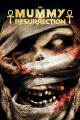The Mummy: Resurrection