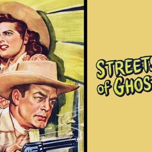 Streets of Ghost Town - Rotten Tomatoes