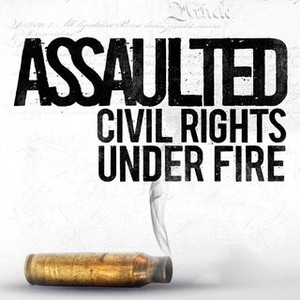 Assaulted: Civil Rights Under Fire photo 12