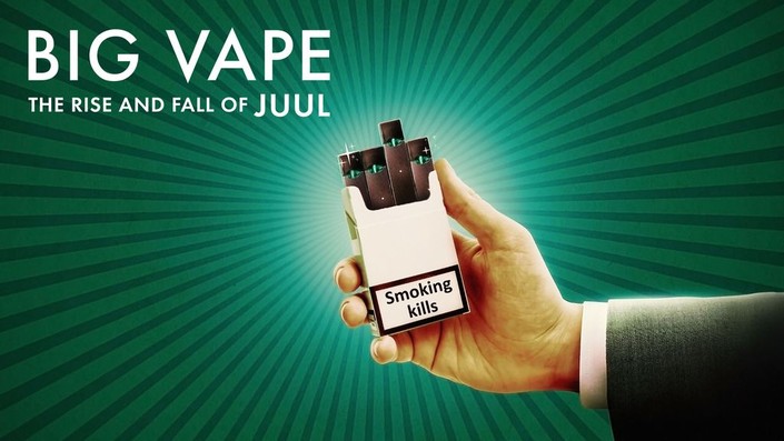 Big Vape: The Rise and Fall of Juul: Limited Series