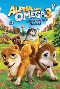 Alpha and Omega 3 The Great Wolf Games Rotten Tomatoes