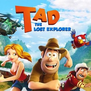 Tad, the Lost Explorer - Rotten Tomatoes