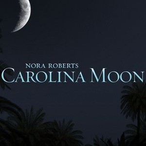 Nora Roberts' Carolina Moon photo 3