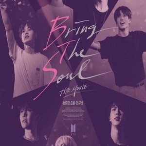 Bring the Soul: The Movie - Rotten Tomatoes