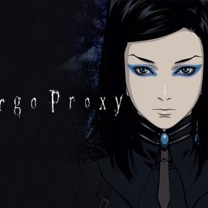 Ergo Proxy (TV) [Trivia] - Anime News Network