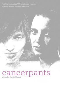 Cancerpants | Rotten Tomatoes
