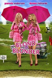 Blonde and Blonder (2008) - Rotten Tomatoes