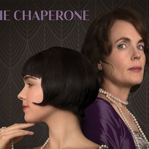 The Chaperone (2018) - Rotten Tomatoes