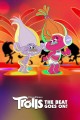 Trolls: The Beat Goes On!