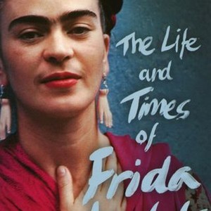 "The Life and Times of Frida Kahlo photo 6"