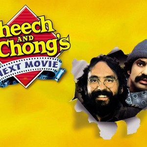 Cheech Chongs Next Movie - Rotten Tomatoes