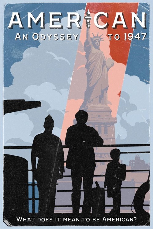 American: An Odyssey to 1947 poster