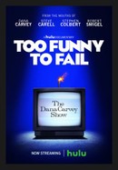 Too Funny To Fail poster image