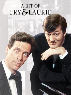 A Bit of Fry & Laurie: Season 3 | Rotten Tomatoes