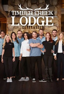 Timber Creek Lodge Season 1 Episode 2 Rotten Tomatoes