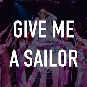 Give Me a Sailor photo 3