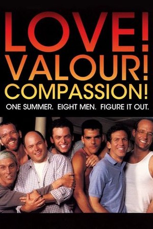 Love! Valour! Compassion! poster
