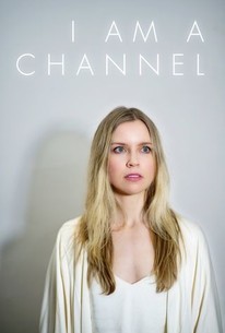 I Am A Channel | Rotten Tomatoes