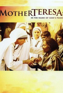 Watch trailer for Mother Teresa: In the Name of God's Poor