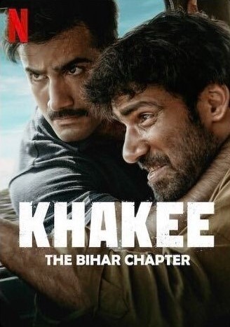 Khakee-The Bihar Chapter (Netflix) Web Series Story, Cast, Real