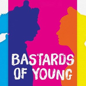 Bastards of Young photo 3