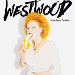 Westwood: Punk, Icon, Activist (2018)