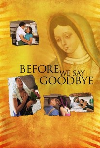 Watch trailer for Before We Say Goodbye
