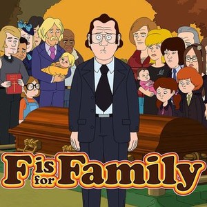 "F Is for Family photo 2"