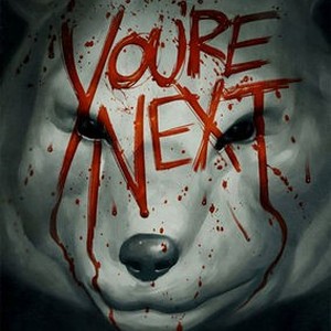 You're Next | Rotten Tomatoes