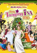 Ang Tanging Ina Mo: Last Na 'To! poster image