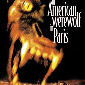 An American Werewolf in Paris - Rotten Tomatoes