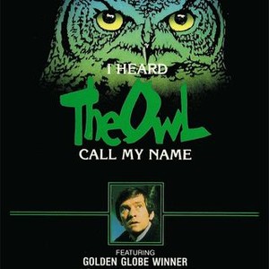 I Heard the Owl Call My Name photo 3