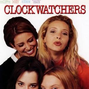 Clockwatchers - Rotten Tomatoes